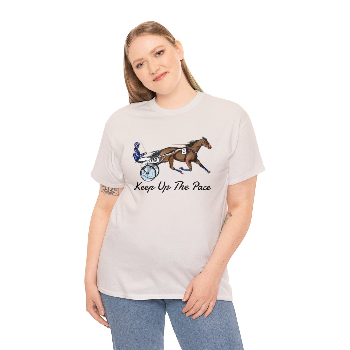 Keep Up The Pace. Standardbred. Harness Horse. Sulky Horse Unisex Heavy Cotton Tee