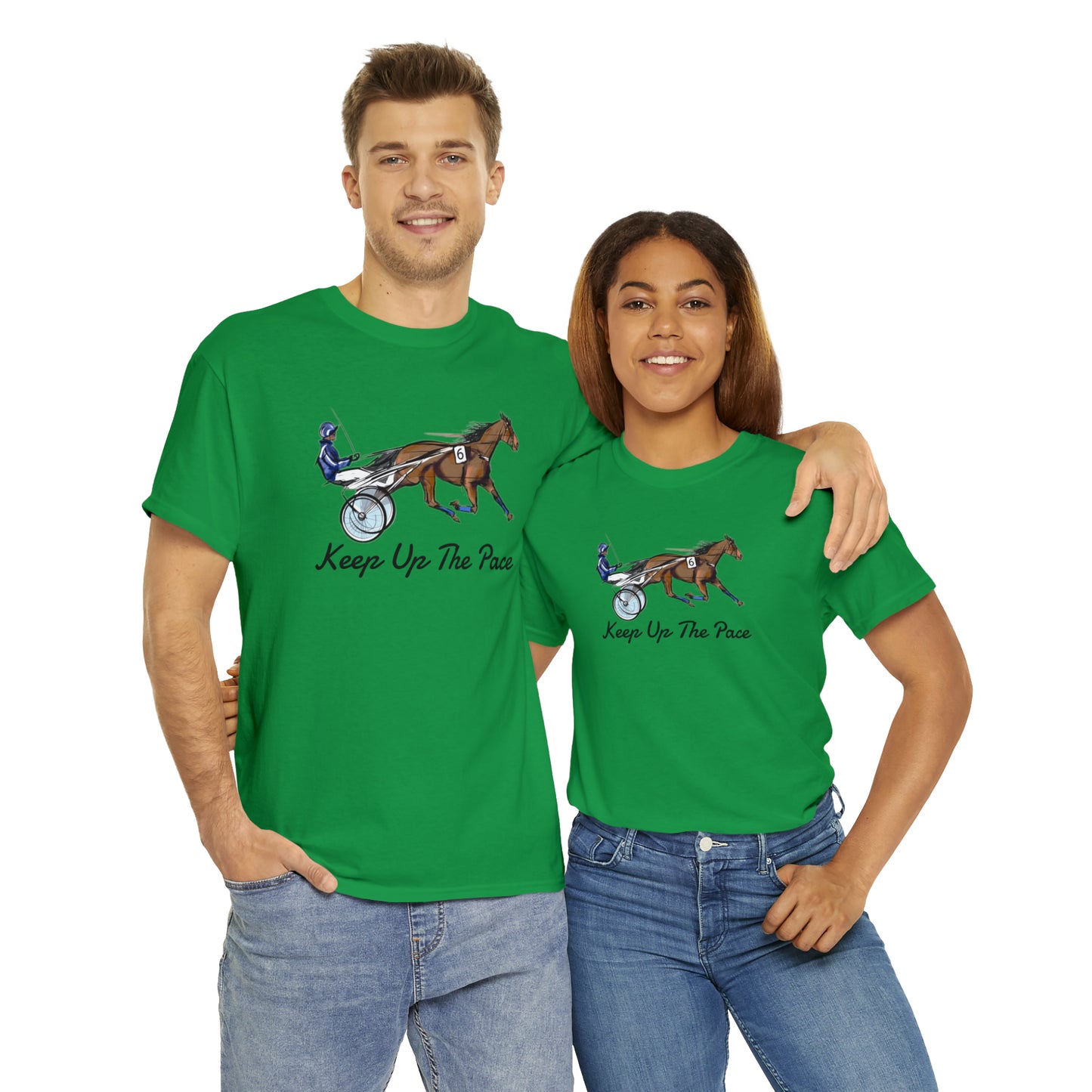 Keep Up The Pace. Standardbred. Harness Horse. Sulky Horse Unisex Heavy Cotton Tee