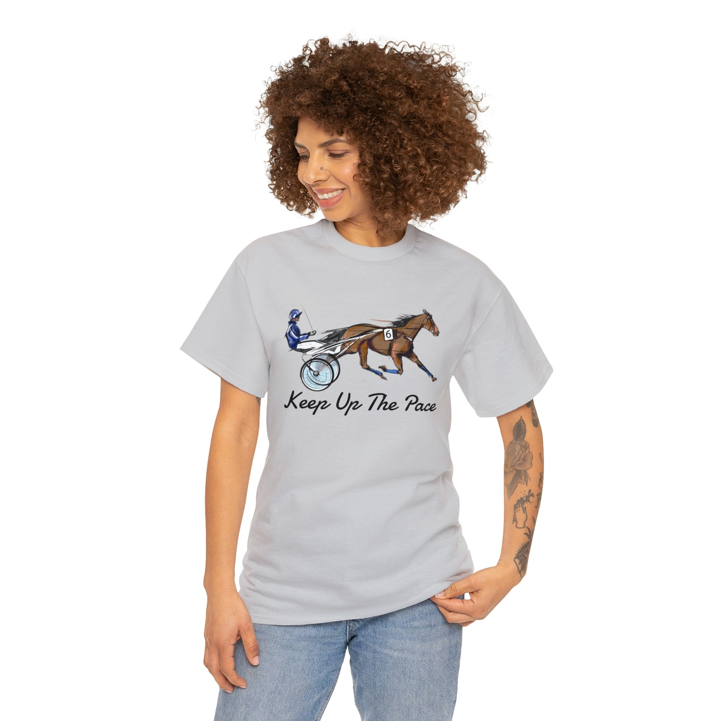 Keep Up The Pace. Standardbred. Harness Horse. Sulky Horse Unisex Heavy Cotton Tee