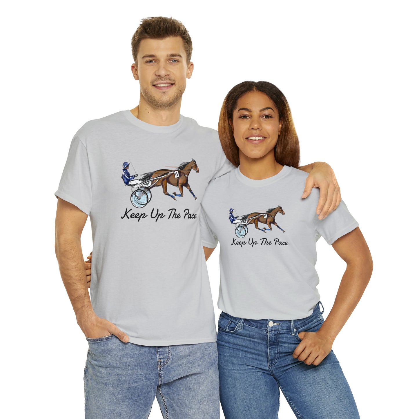 Keep Up The Pace. Standardbred. Harness Horse. Sulky Horse Unisex Heavy Cotton Tee