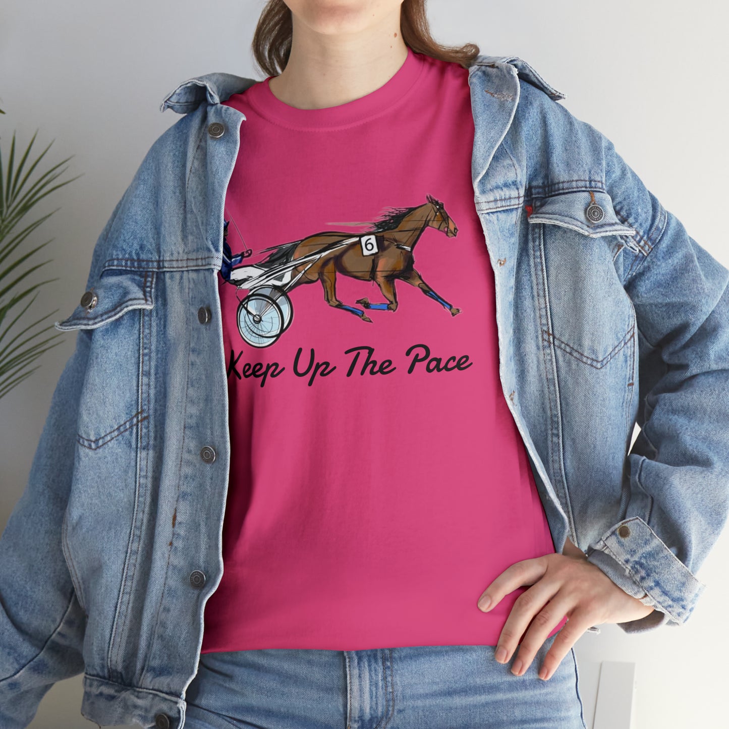 Keep Up The Pace. Standardbred. Harness Horse. Sulky Horse Unisex Heavy Cotton Tee