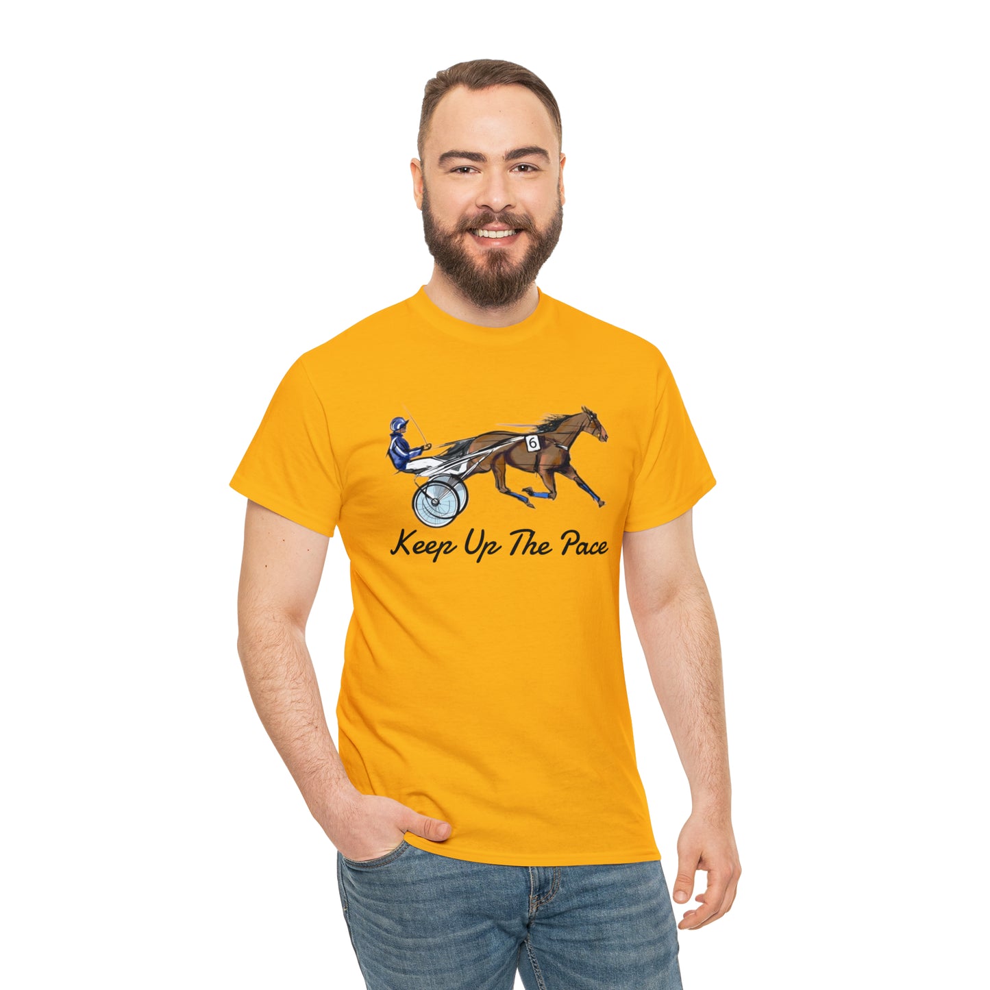 Keep Up The Pace. Standardbred. Harness Horse. Sulky Horse Unisex Heavy Cotton Tee