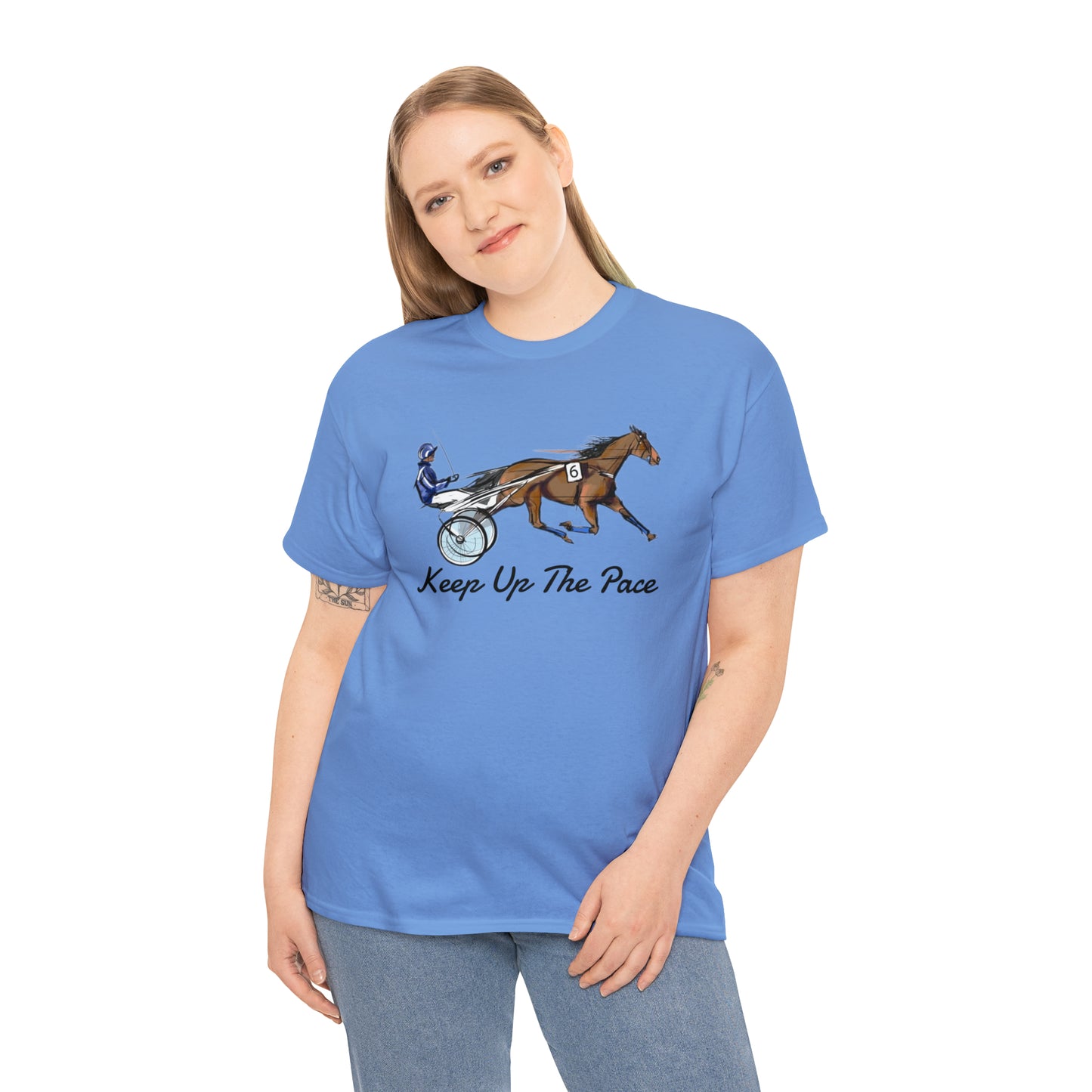 Keep Up The Pace. Standardbred. Harness Horse. Sulky Horse Unisex Heavy Cotton Tee