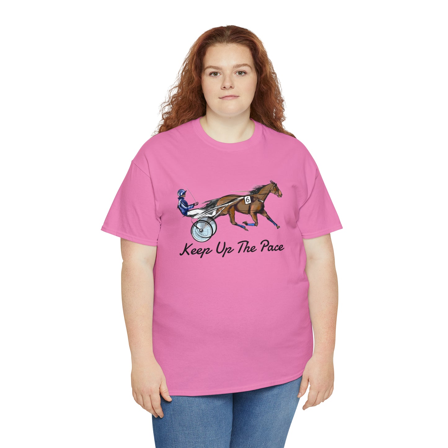 Keep Up The Pace. Standardbred. Harness Horse. Sulky Horse Unisex Heavy Cotton Tee