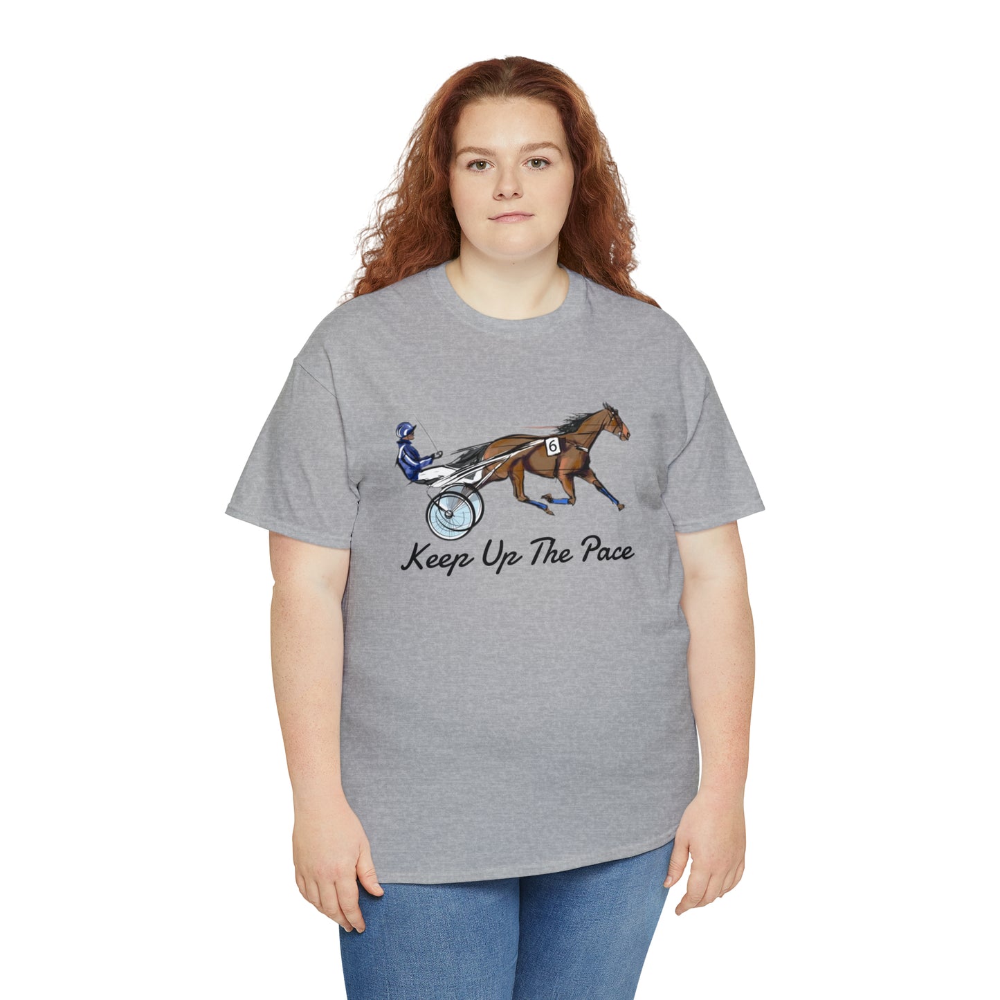 Keep Up The Pace. Standardbred. Harness Horse. Sulky Horse Unisex Heavy Cotton Tee