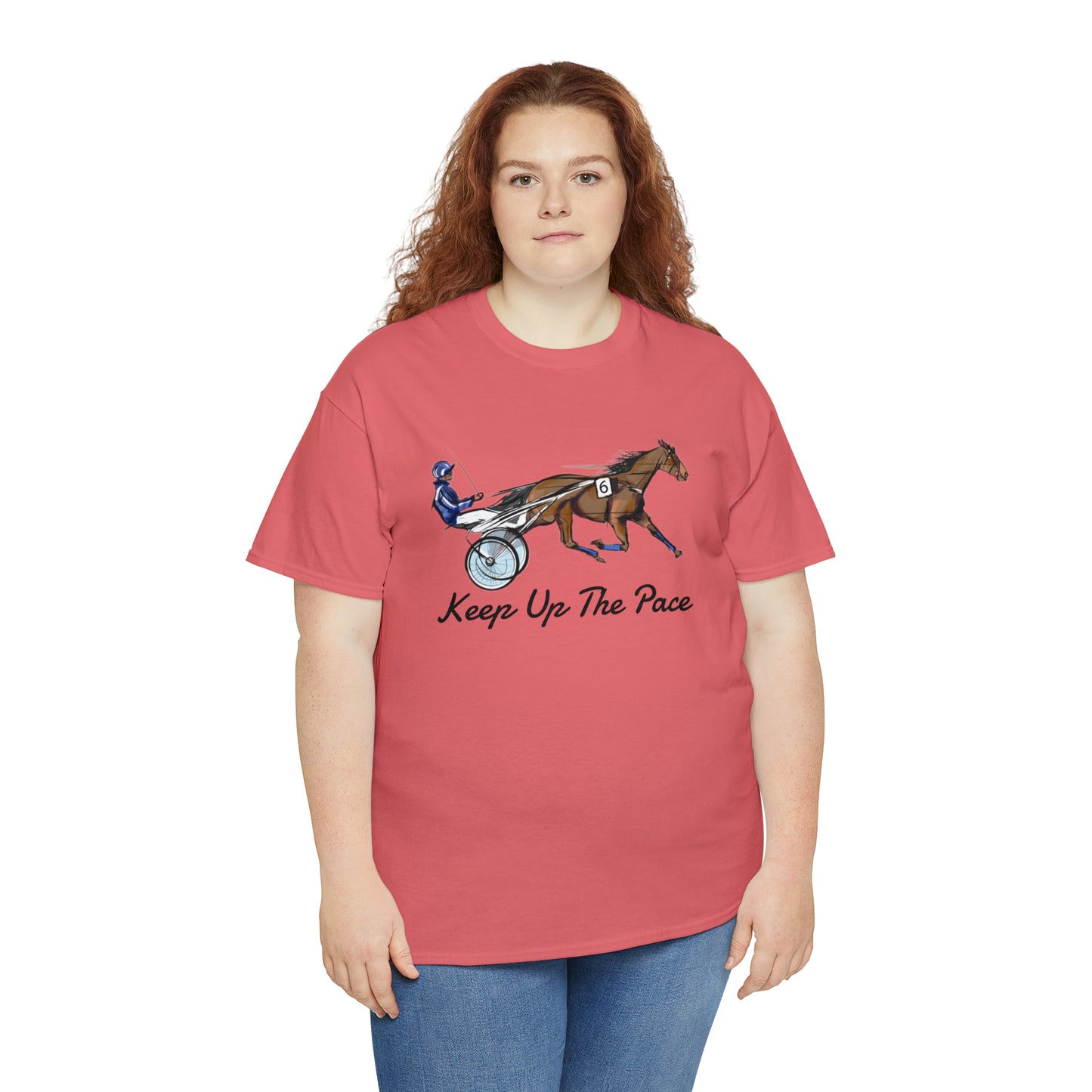 Keep Up The Pace. Standardbred. Harness Horse. Sulky Horse Unisex Heavy Cotton Tee