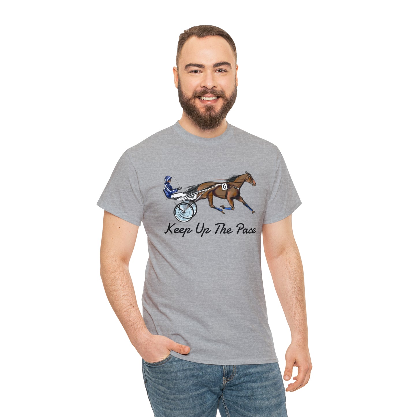 Keep Up The Pace. Standardbred. Harness Horse. Sulky Horse Unisex Heavy Cotton Tee