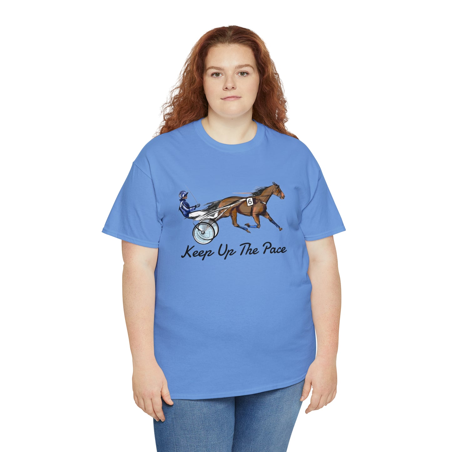 Keep Up The Pace. Standardbred. Harness Horse. Sulky Horse Unisex Heavy Cotton Tee