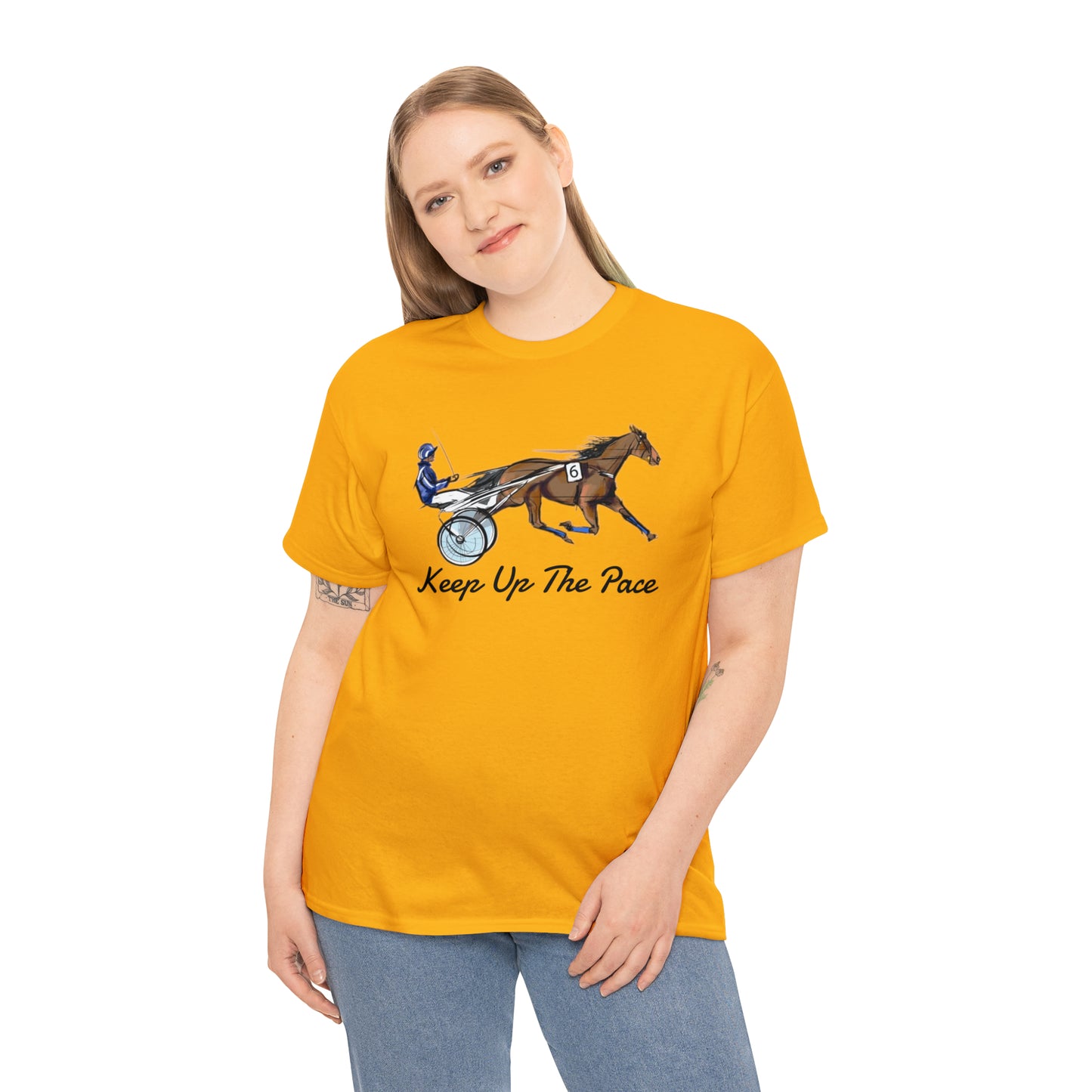 Keep Up The Pace. Standardbred. Harness Horse. Sulky Horse Unisex Heavy Cotton Tee