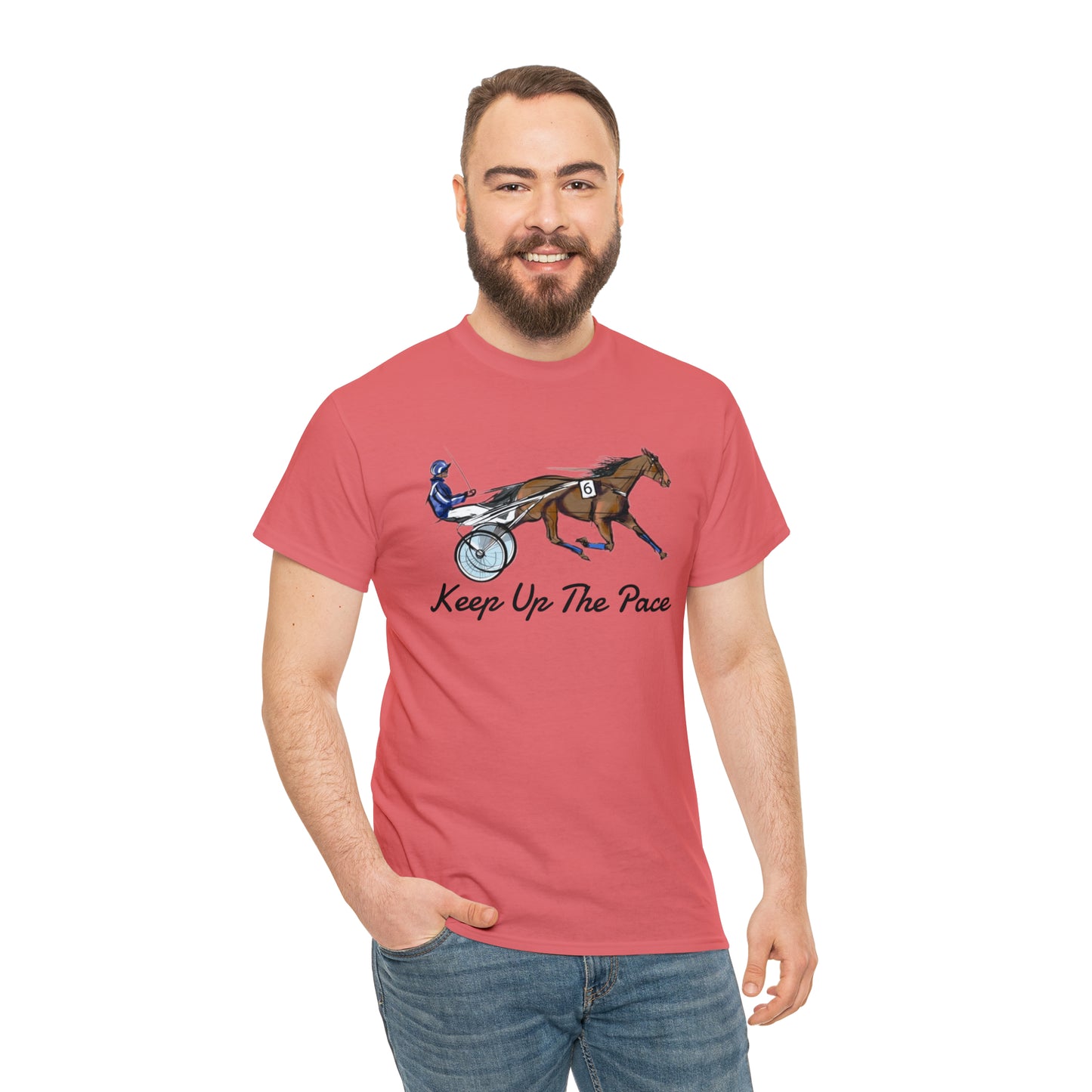 Keep Up The Pace. Standardbred. Harness Horse. Sulky Horse Unisex Heavy Cotton Tee