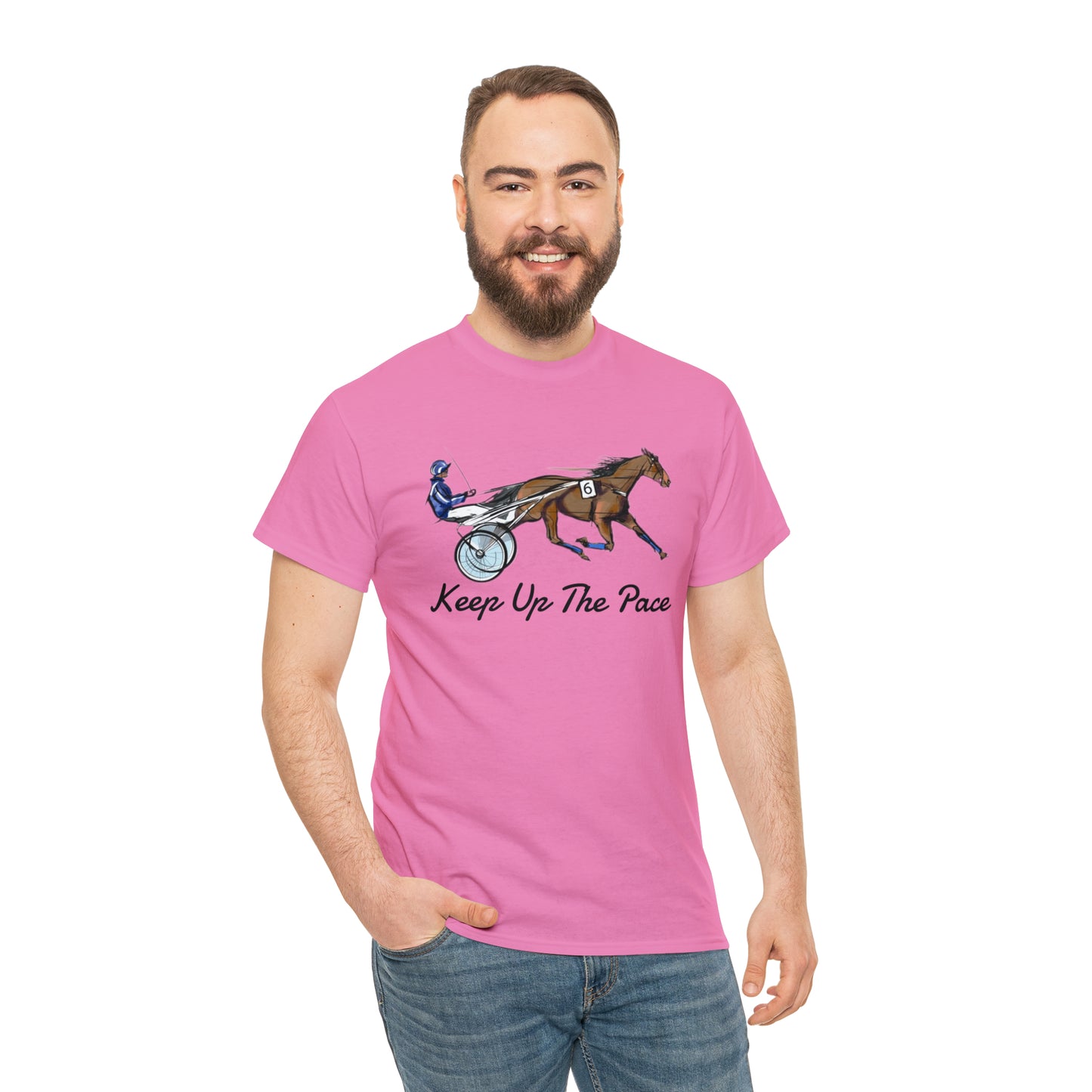 Keep Up The Pace. Standardbred. Harness Horse. Sulky Horse Unisex Heavy Cotton Tee