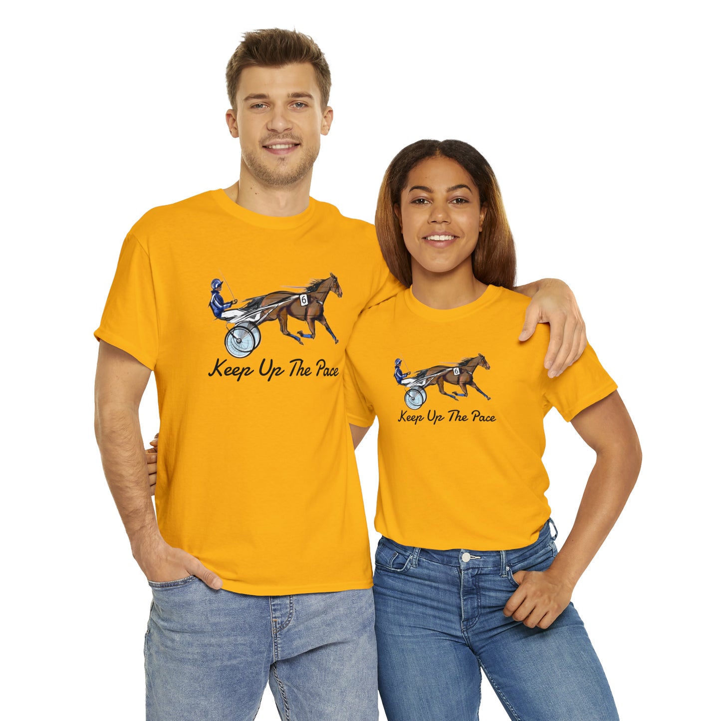 Keep Up The Pace. Standardbred. Harness Horse. Sulky Horse Unisex Heavy Cotton Tee