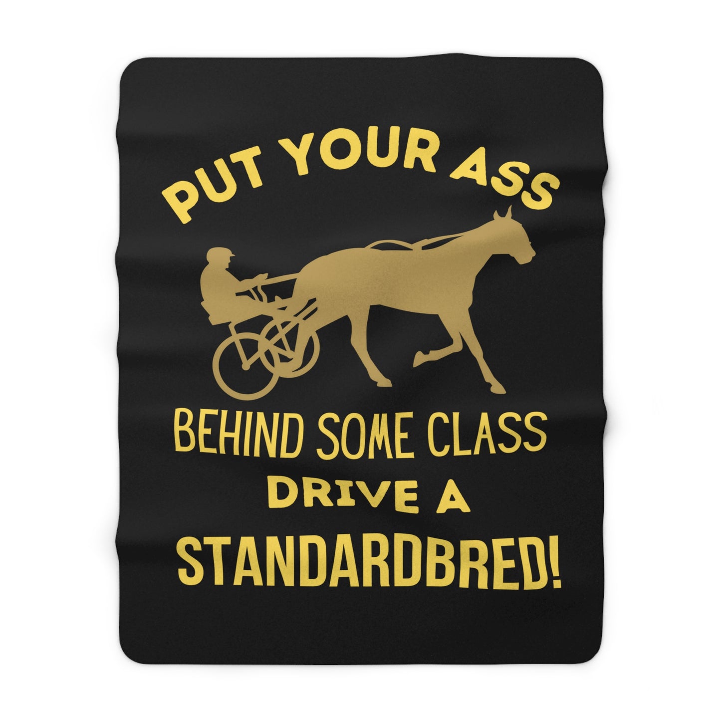 Drive a Standardbred. Harness Racing. Standardbred. Sulky Racing. Sherpa Fleece Blanket