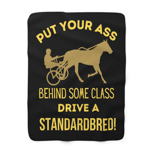 Drive a Standardbred. Harness Racing. Standardbred. Sulky Racing. Sherpa Fleece Blanket