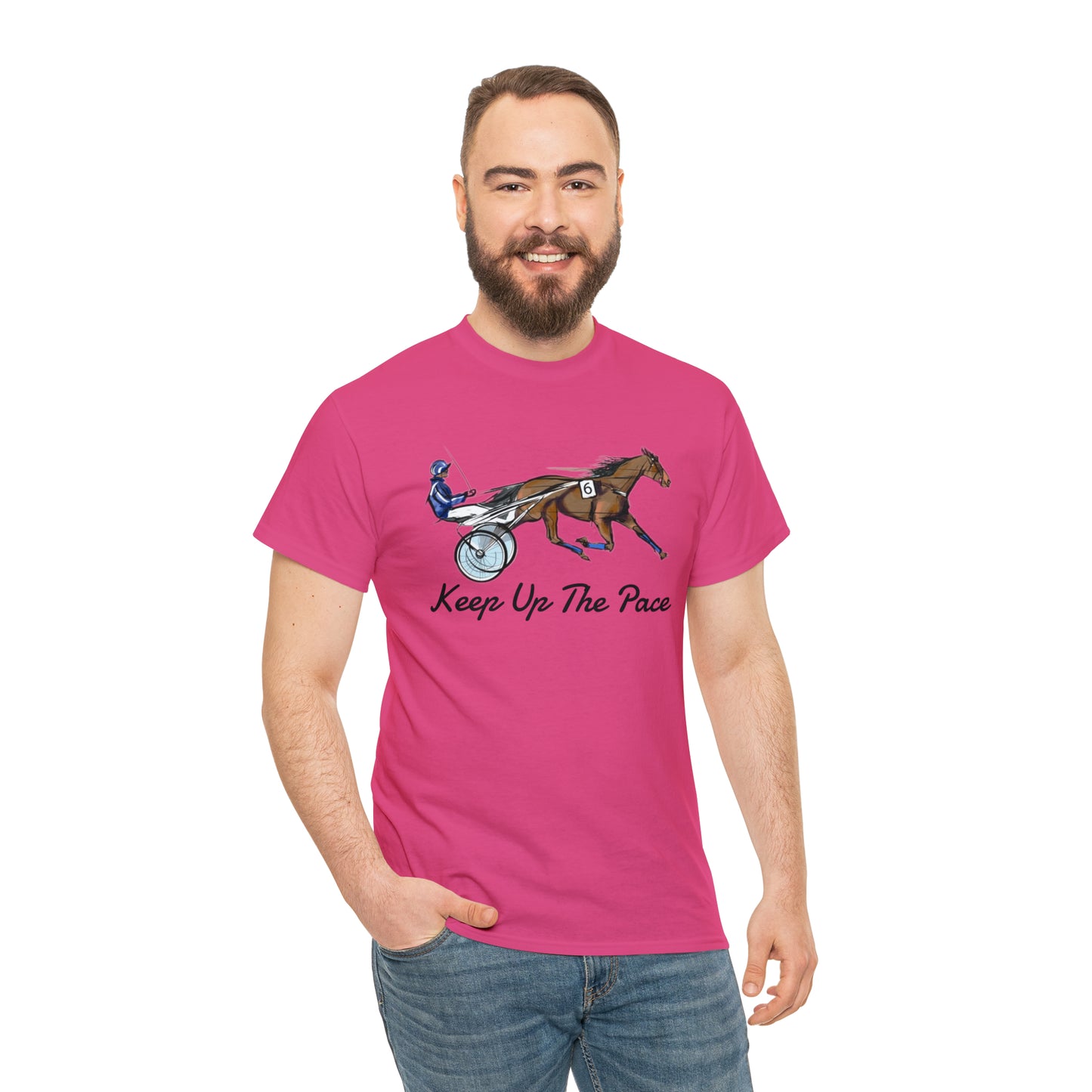 Keep Up The Pace. Standardbred. Harness Horse. Sulky Horse Unisex Heavy Cotton Tee