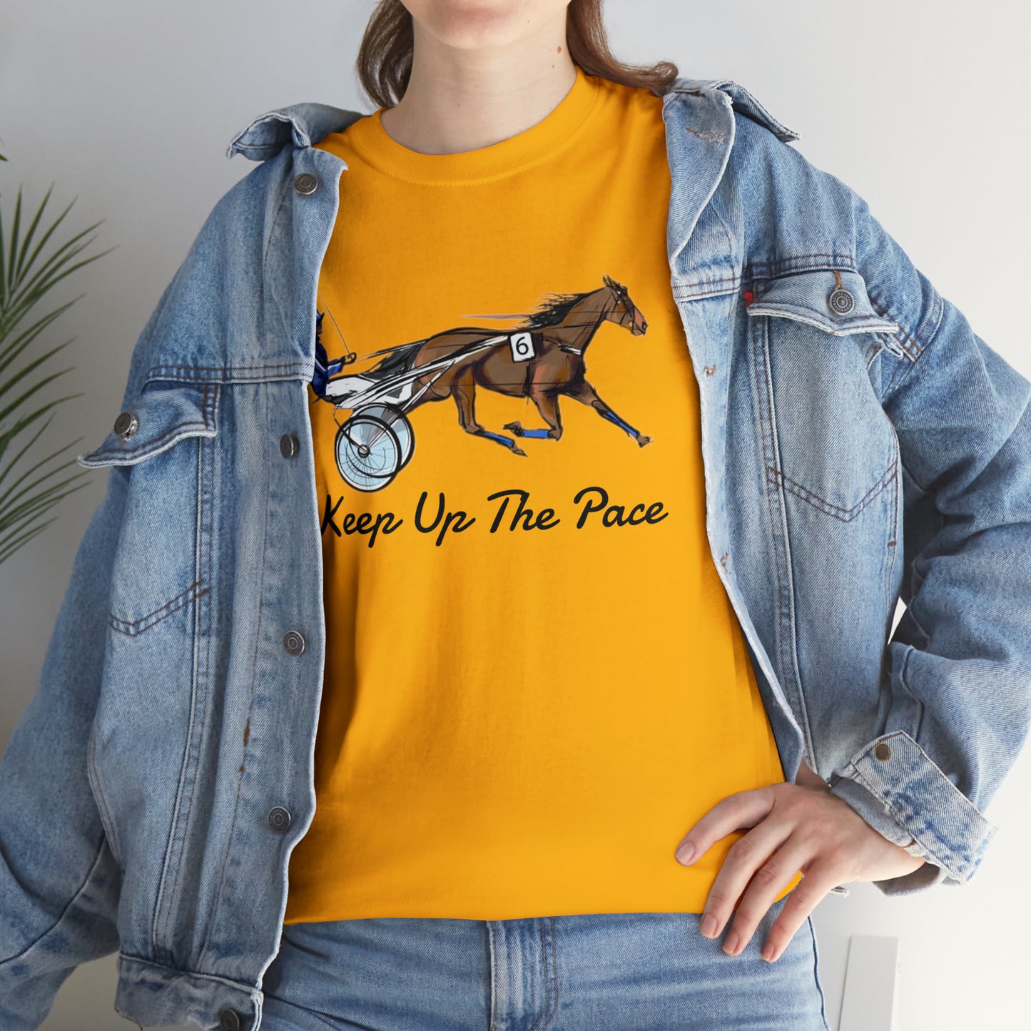 Keep Up The Pace. Standardbred. Harness Horse. Sulky Horse Unisex Heavy Cotton Tee
