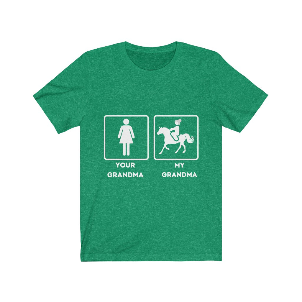 My Grandma Your Grandma unisex tee