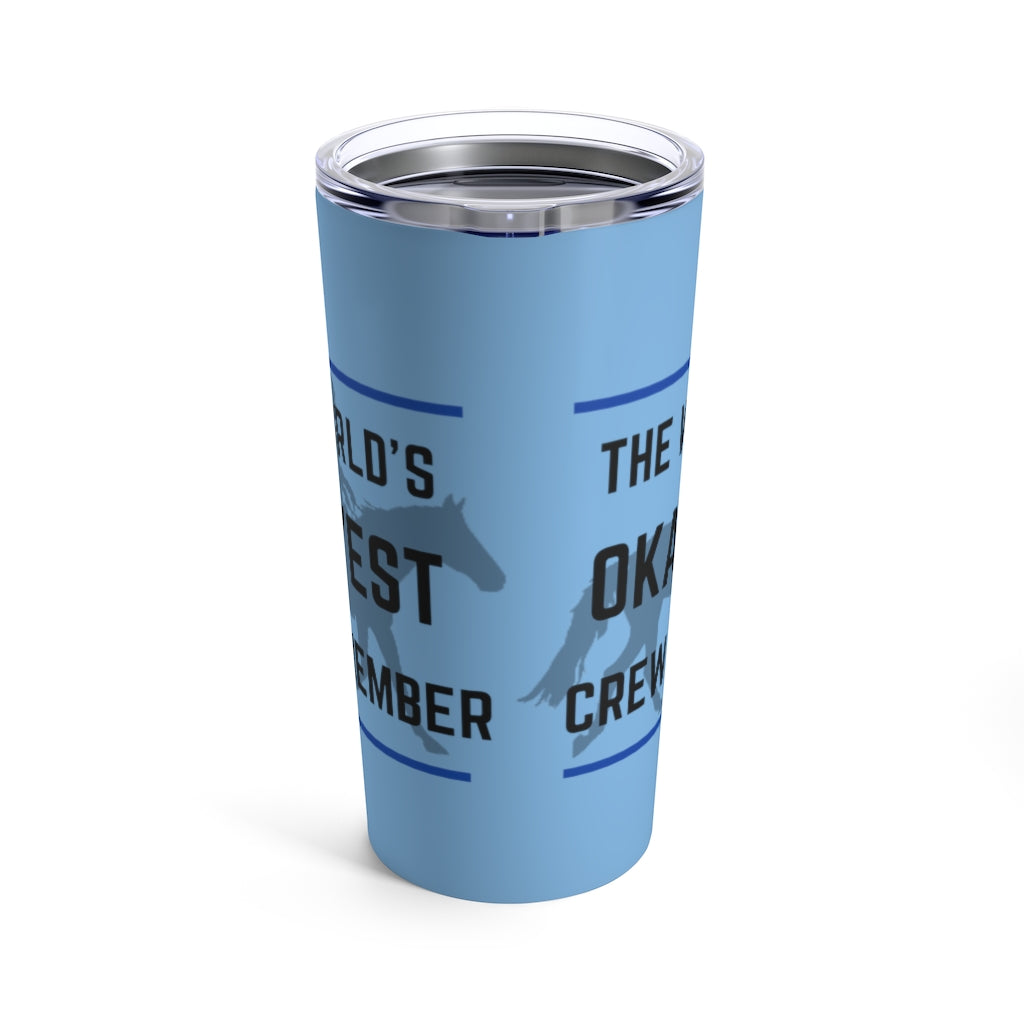 The Worlds Okayest Crew Member EnduranceTumbler 20oz