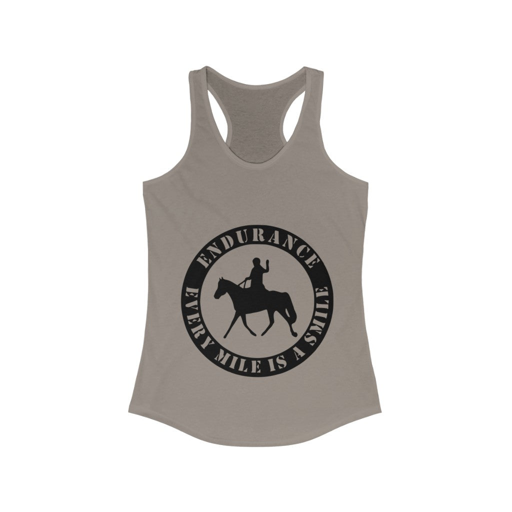 Endurance Every Mile Is A Smile. Horse Women Racerback Tank