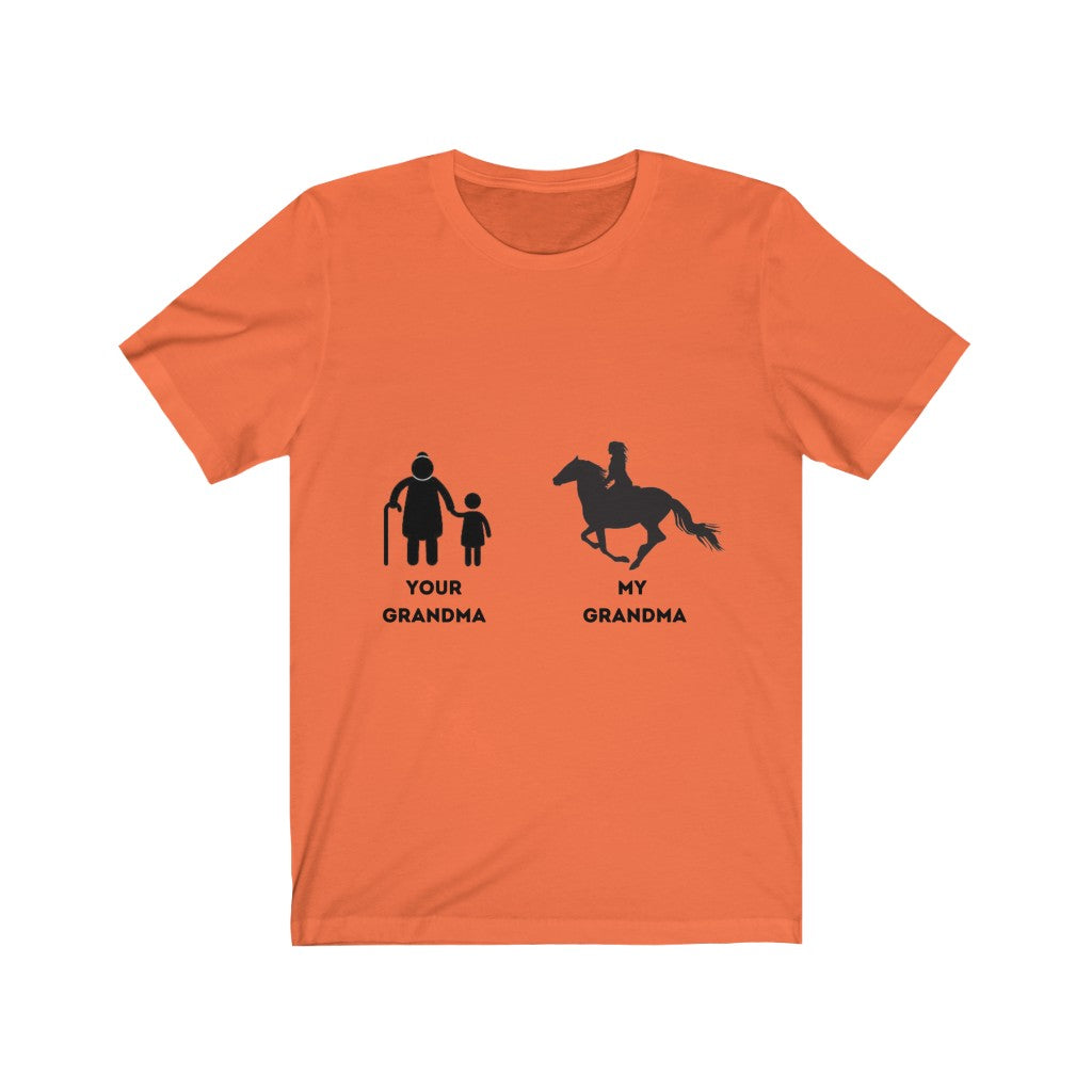 My Grandma Your Grandma Horse Rider Design 2 unisex tee