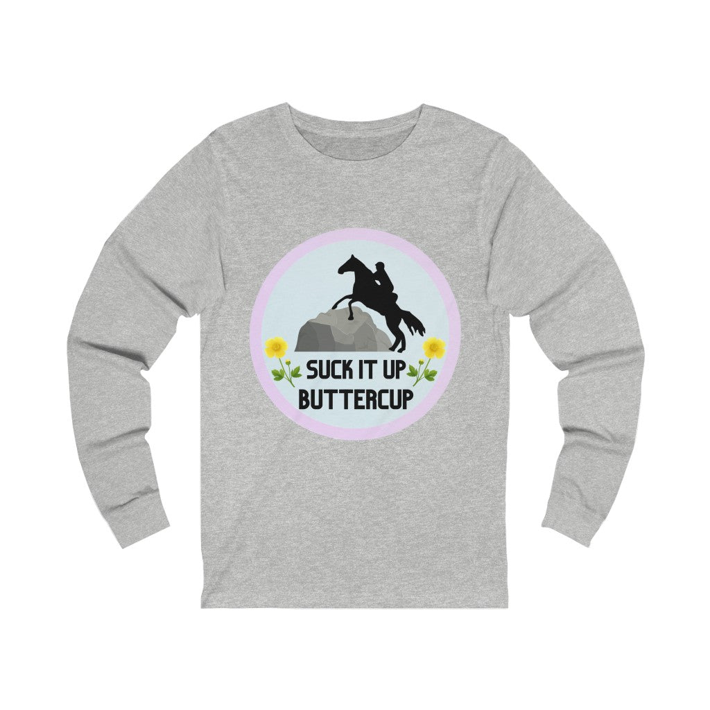 Suck It Up ButterCup #endurance rider Unisex Jersey Long Sleeve Tee