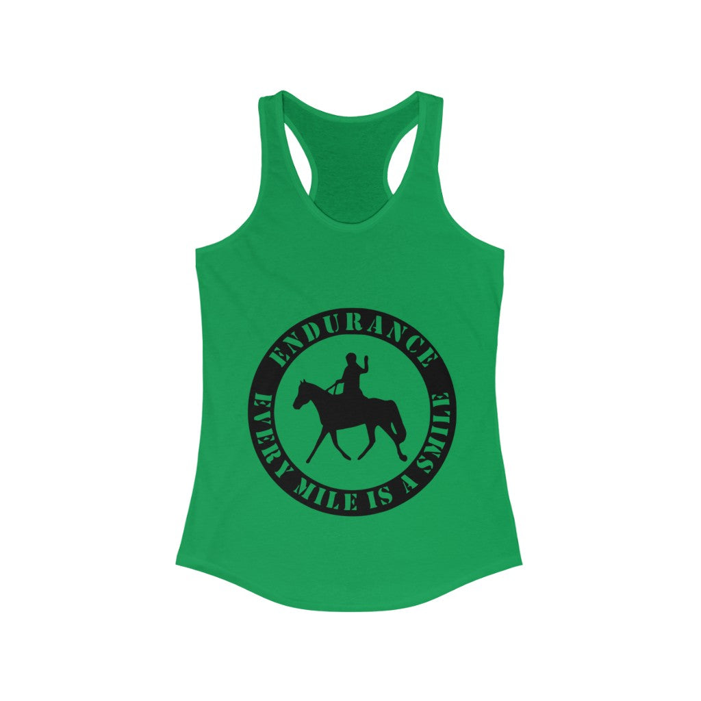 Endurance Every Mile Is A Smile. Horse Women Racerback Tank