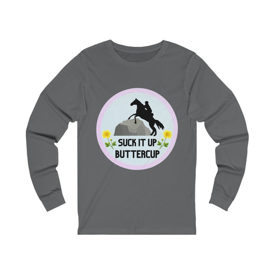 Suck It Up ButterCup #endurance rider Unisex Jersey Long Sleeve Tee