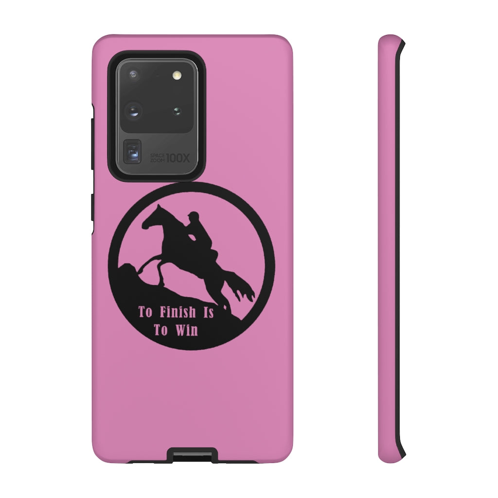 To Finish Is To Win Tough Phone Cases - PINK