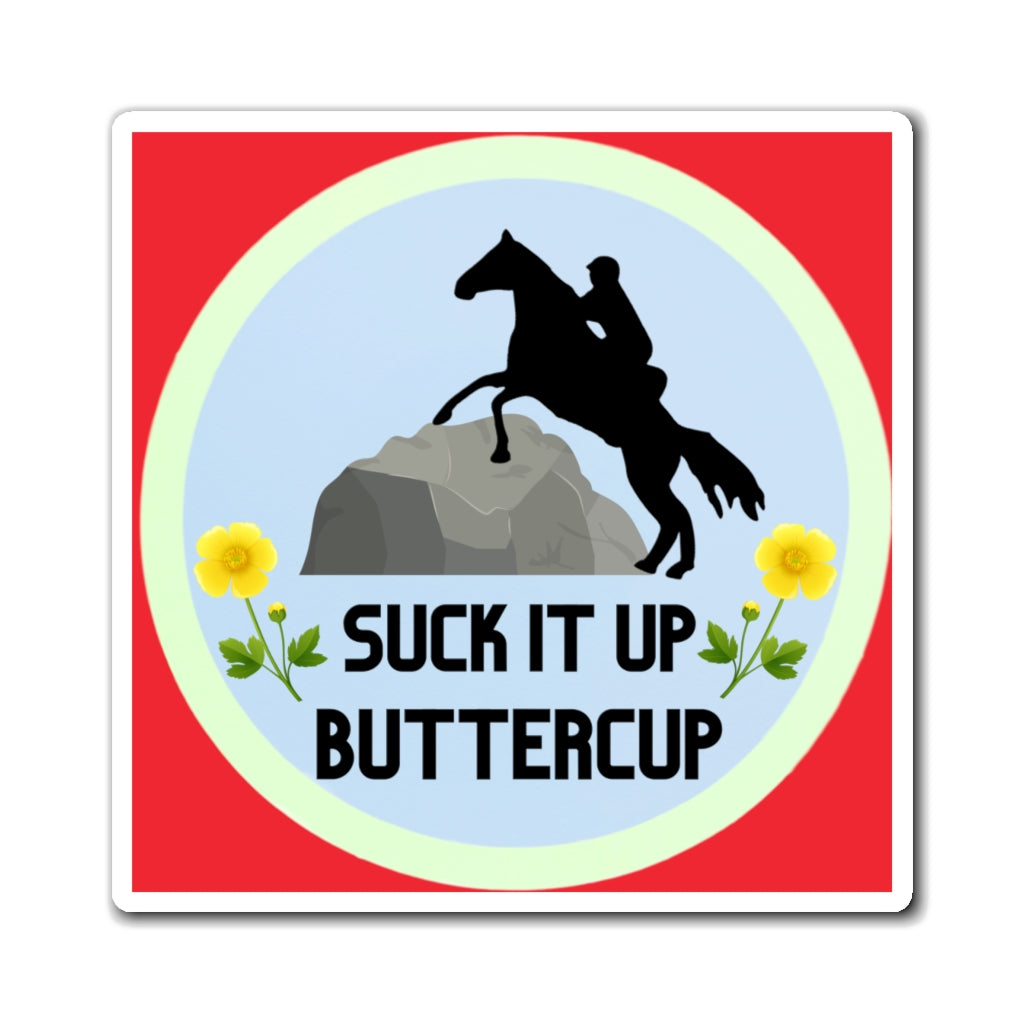 Suck It Up Butter Cup RED. Endurance. Endurance Rider. Endurance Horse. Magnet