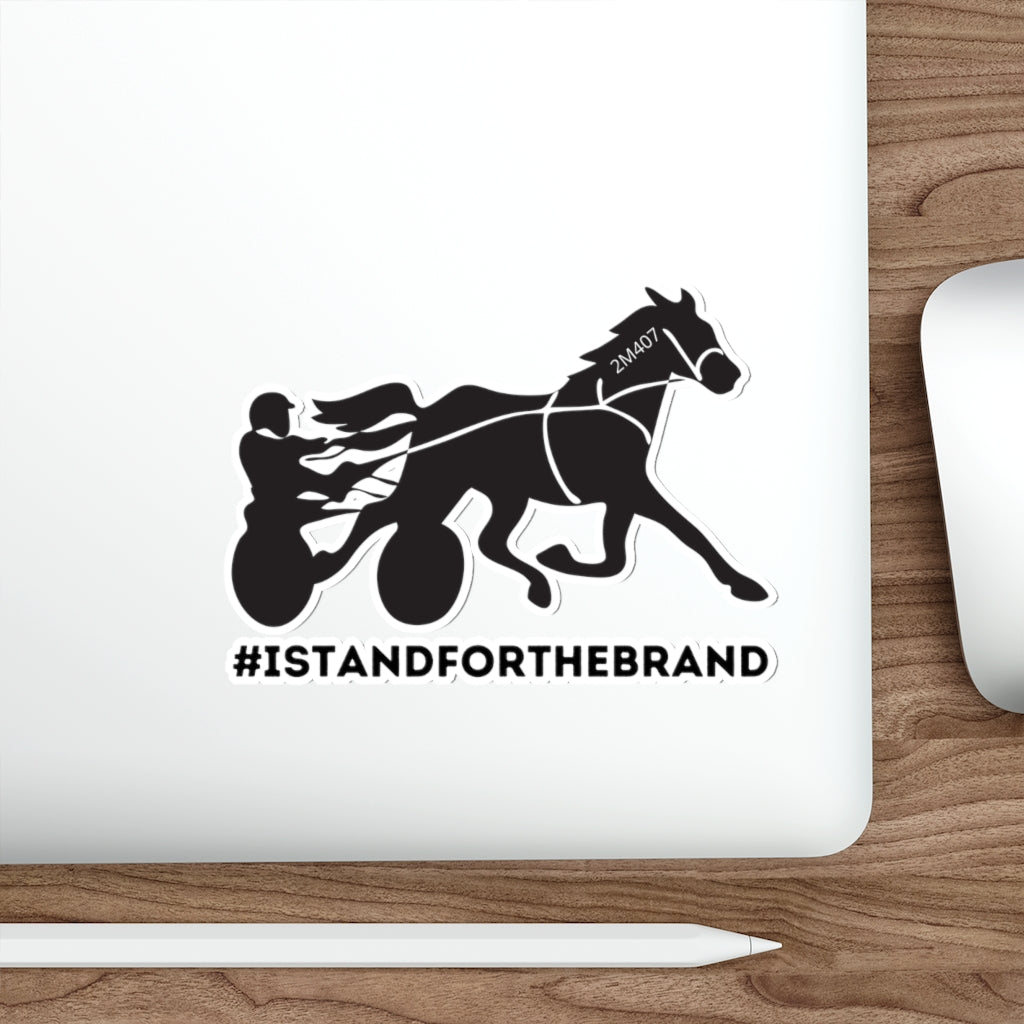 #ISTANDFORTHEBRAND Harness Standardbred Die-Cut Stickers