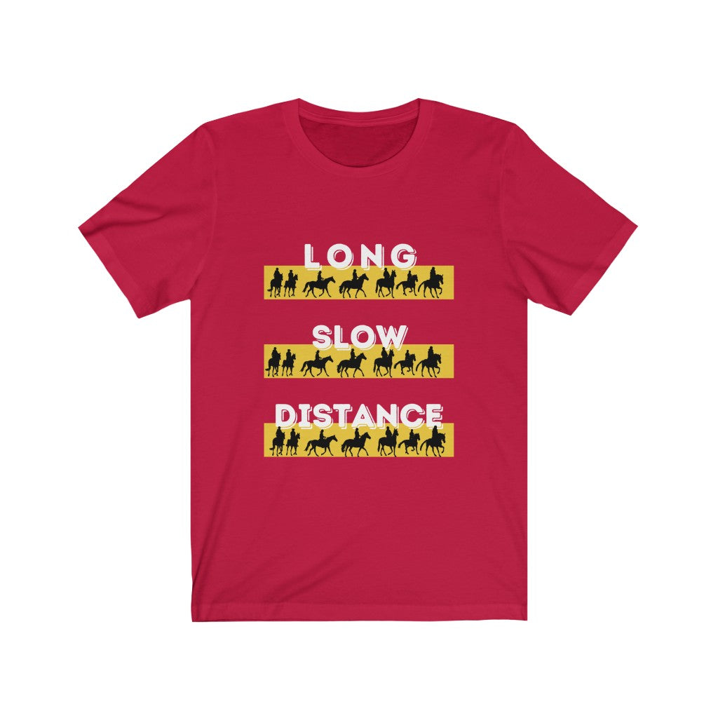 Long Slow Distance Endurance Horse Unisex Jersey Short Sleeve Tee