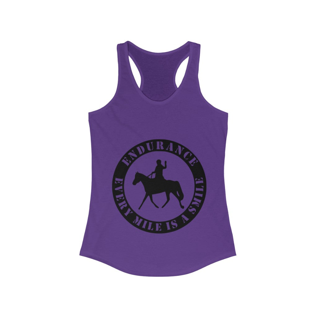 Endurance Every Mile Is A Smile. Horse Women Racerback Tank