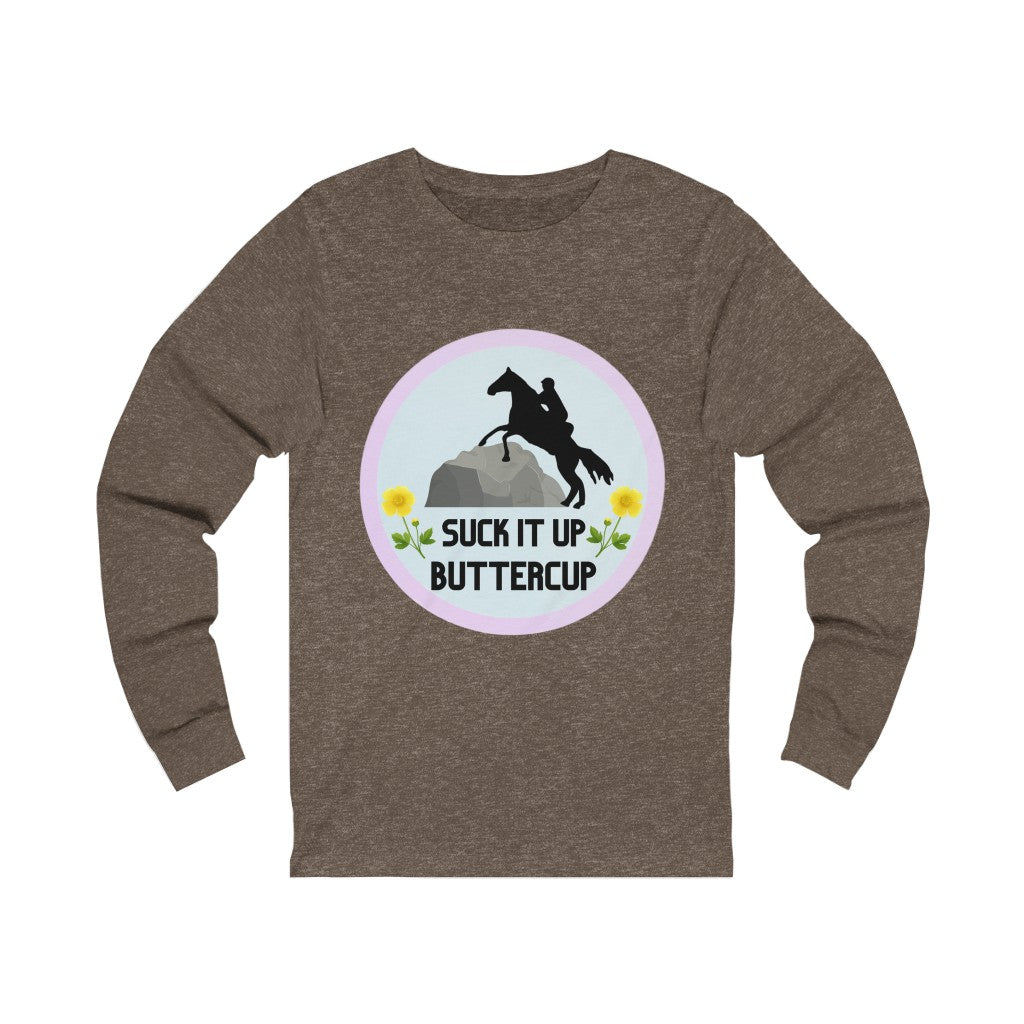 Suck It Up ButterCup #endurance rider Unisex Jersey Long Sleeve Tee