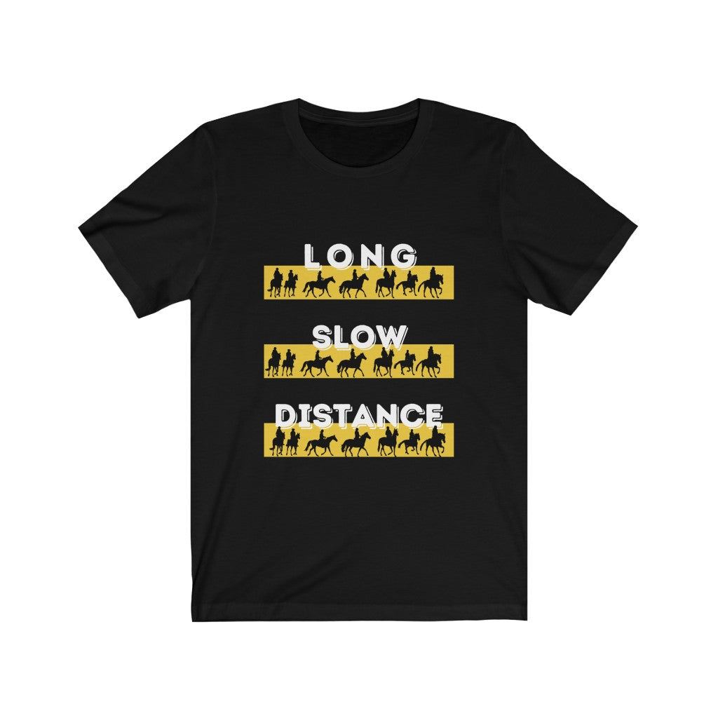 Long Slow Distance Endurance Horse Unisex Jersey Short Sleeve Tee