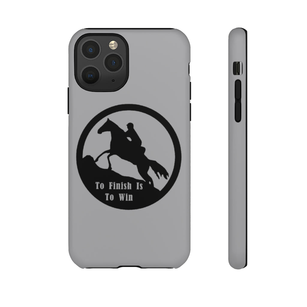 To Finish Is To Win Tough Phone Cases
