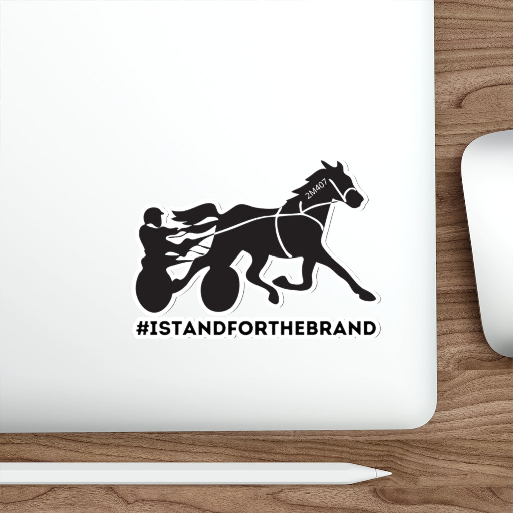 #ISTANDFORTHEBRAND Harness Standardbred Die-Cut Stickers