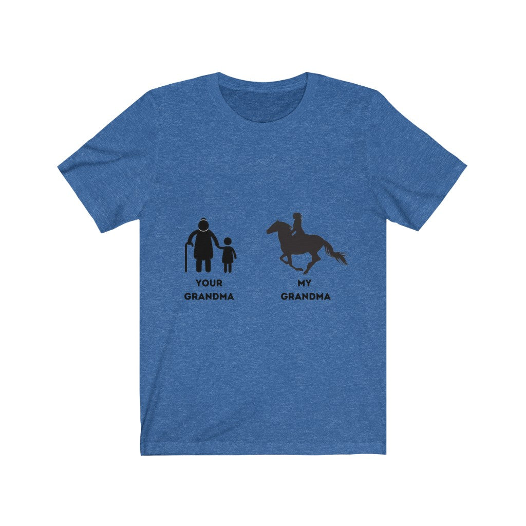 My Grandma Your Grandma Horse Rider Design 2 unisex tee