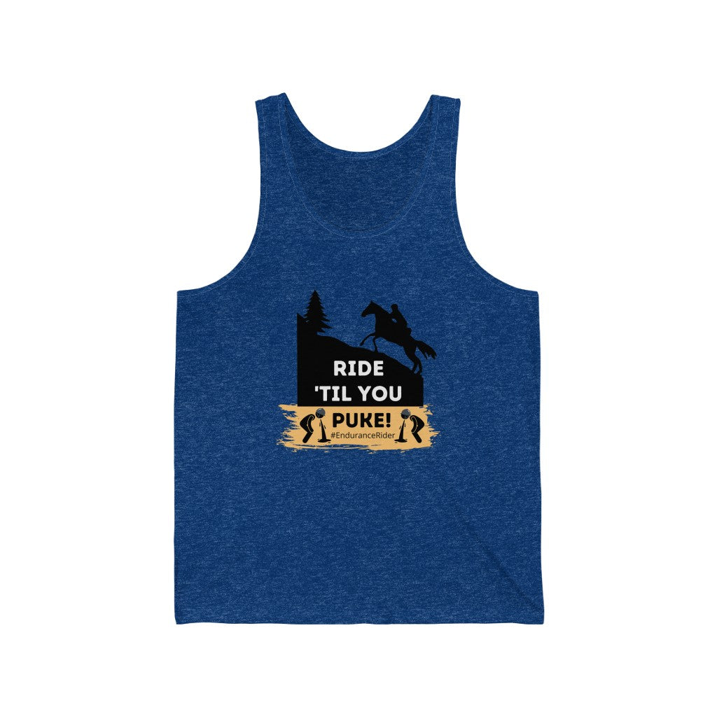 Ride Till You Puke! #EnduranceRider Unisex Jersey Tank