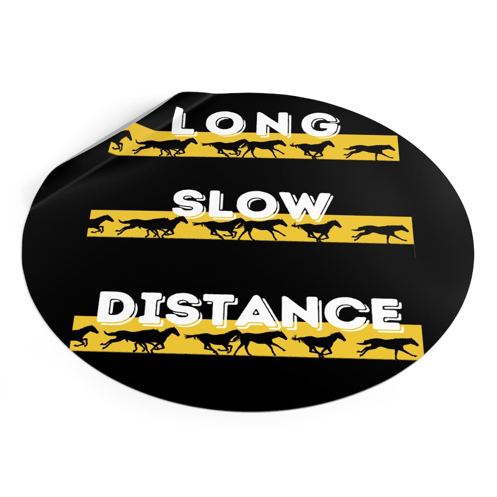 Long Slow Distance Endurance Round Vinyl Stickers