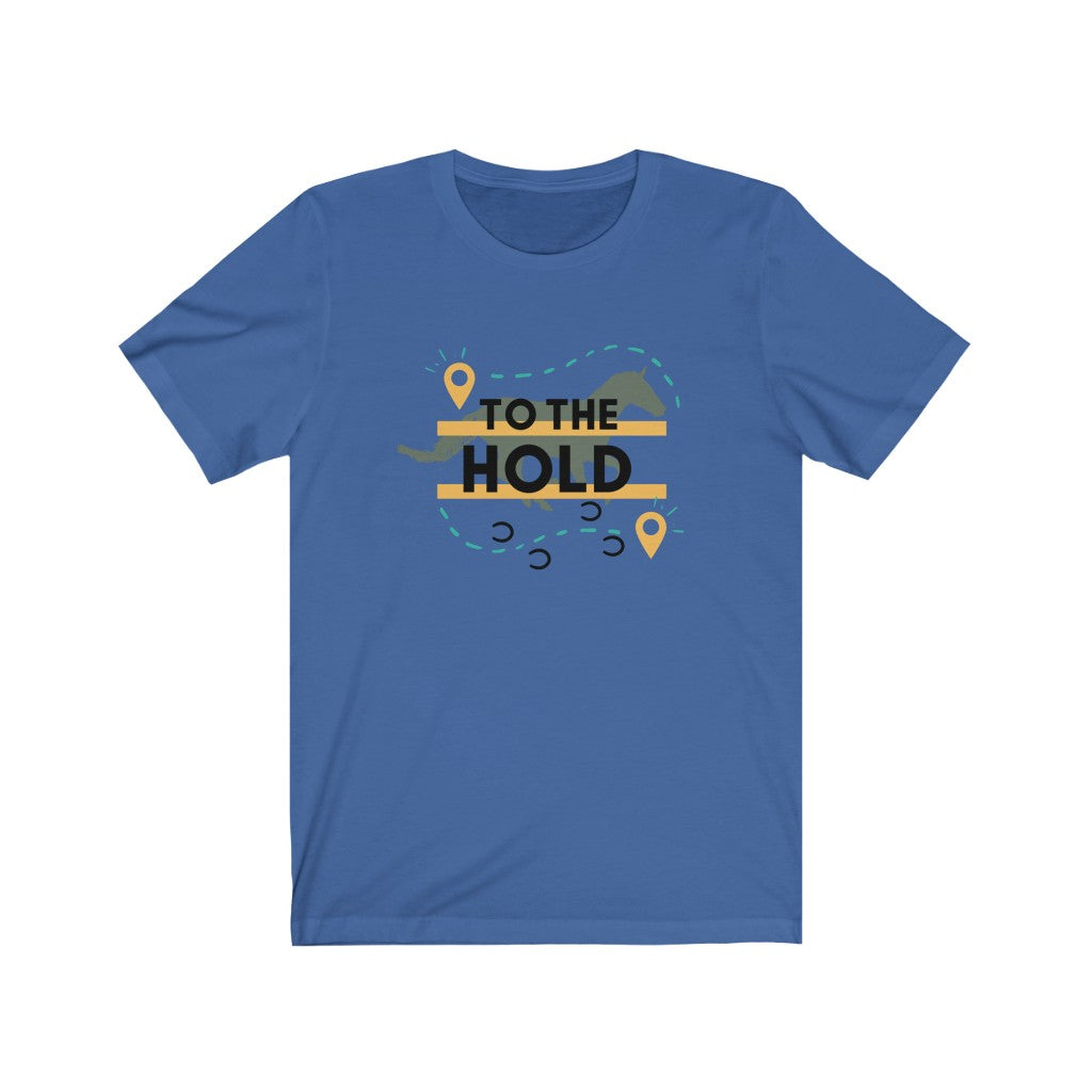 To The Hold Endurance Horse Unisex Jersey Short Sleeve Tee