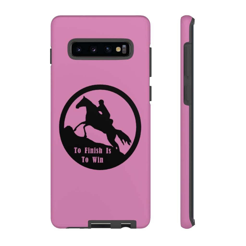 To Finish Is To Win Tough Phone Cases - PINK