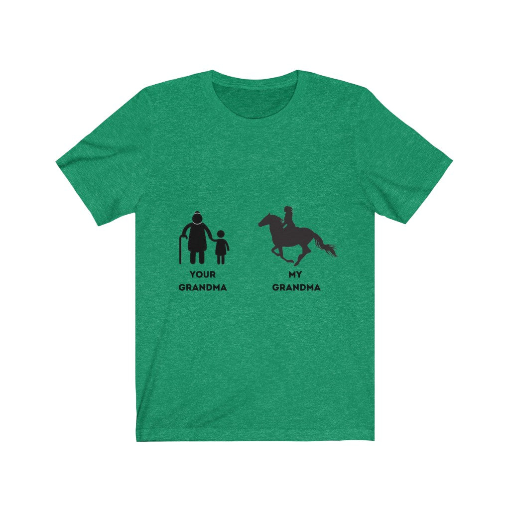 My Grandma Your Grandma Horse Rider Design 2 unisex tee