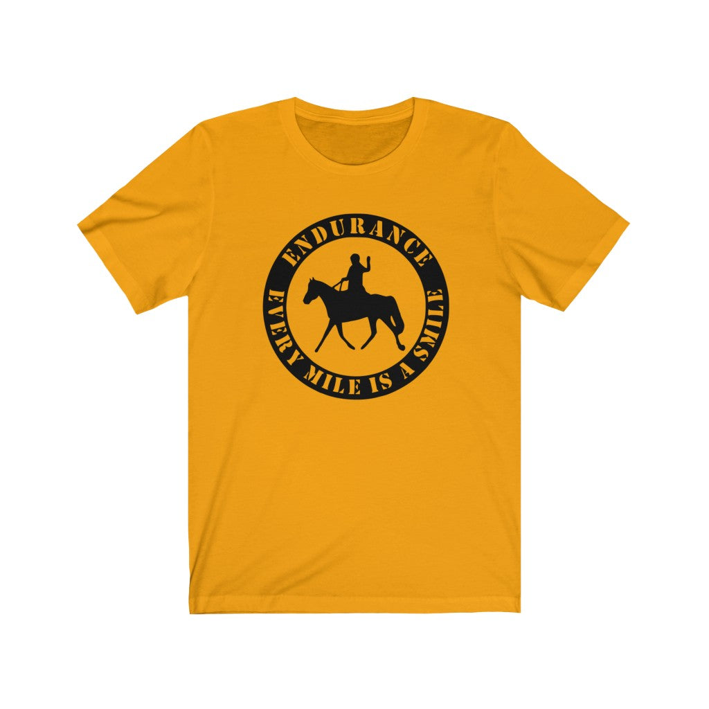 Endurance Every Mile is a Smile - Unisex Jersey Short Sleeve Tee