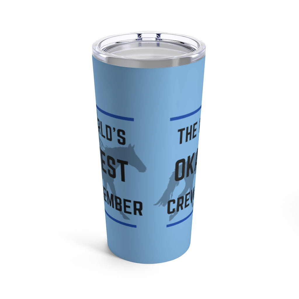 The Worlds Okayest Crew Member EnduranceTumbler 20oz