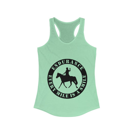Endurance Every Mile Is A Smile. Horse Women Racerback Tank