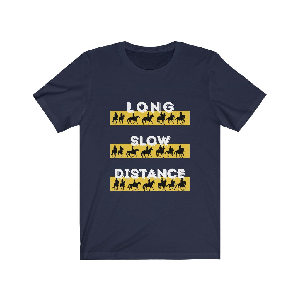 Long Slow Distance Endurance Horse Unisex Jersey Short Sleeve Tee