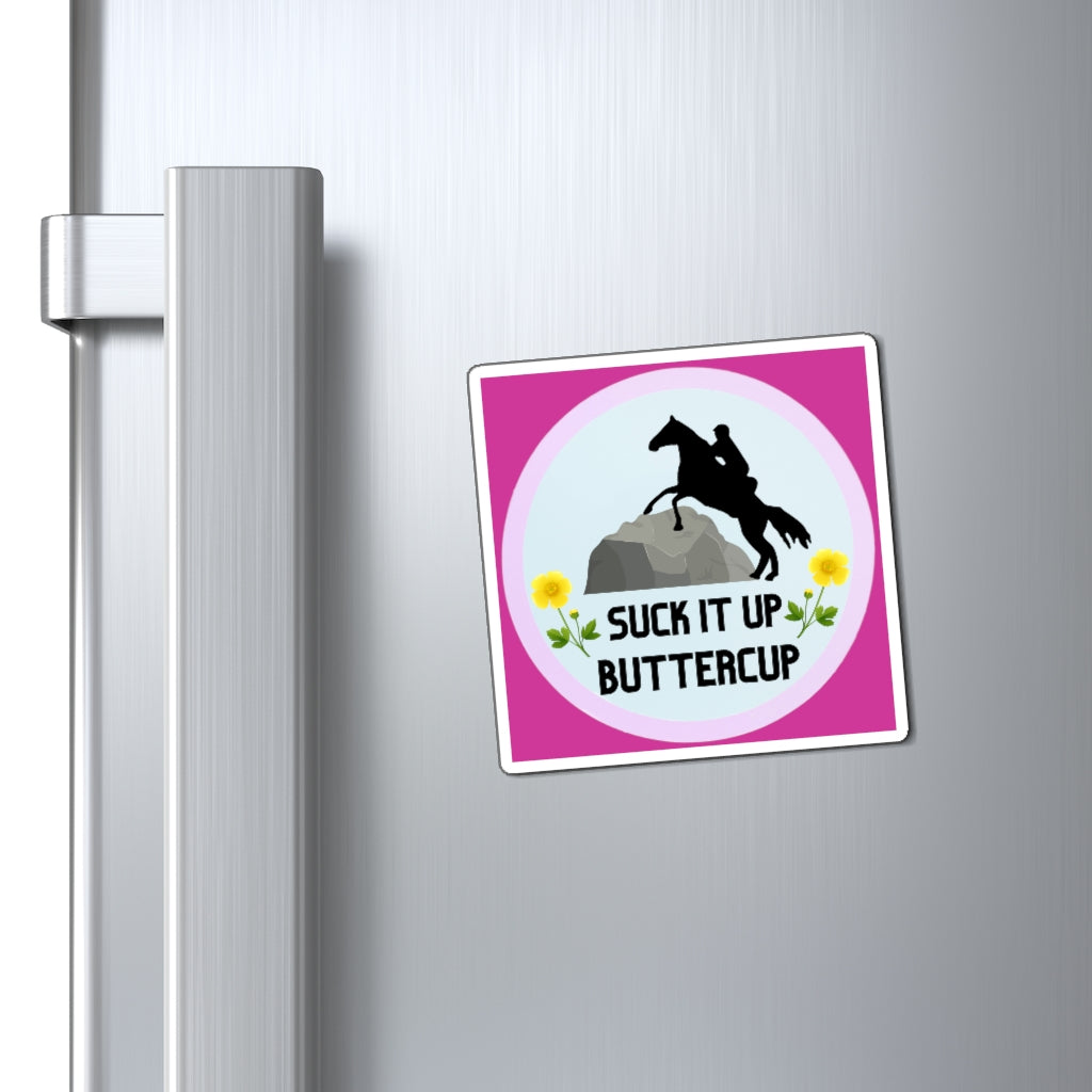 Suck It Up Butter Cup Pink. Endurance. Endurance Rider. Endurance Horse. Magnet