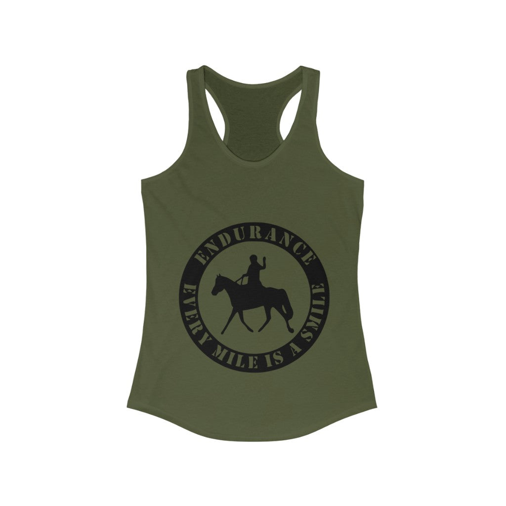 Endurance Every Mile Is A Smile. Horse Women Racerback Tank