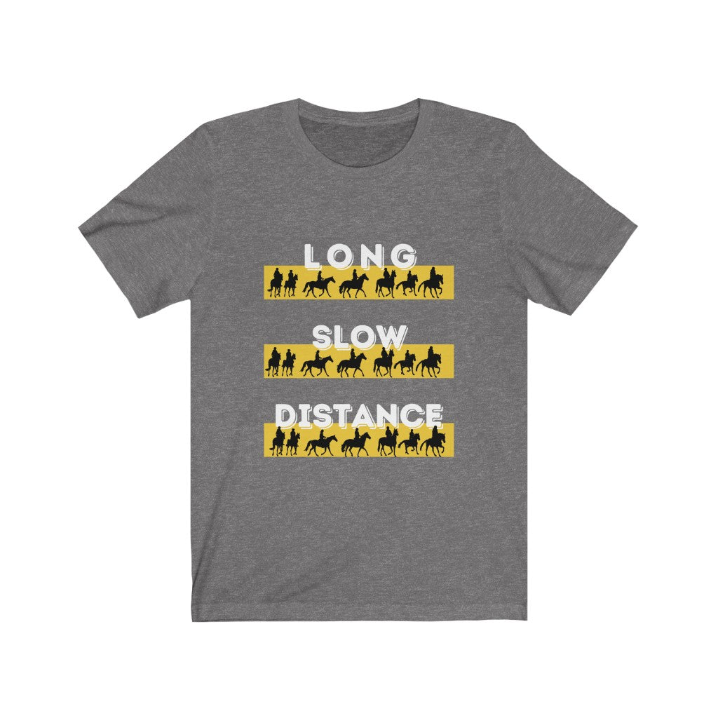 Long Slow Distance Endurance Horse Unisex Jersey Short Sleeve Tee