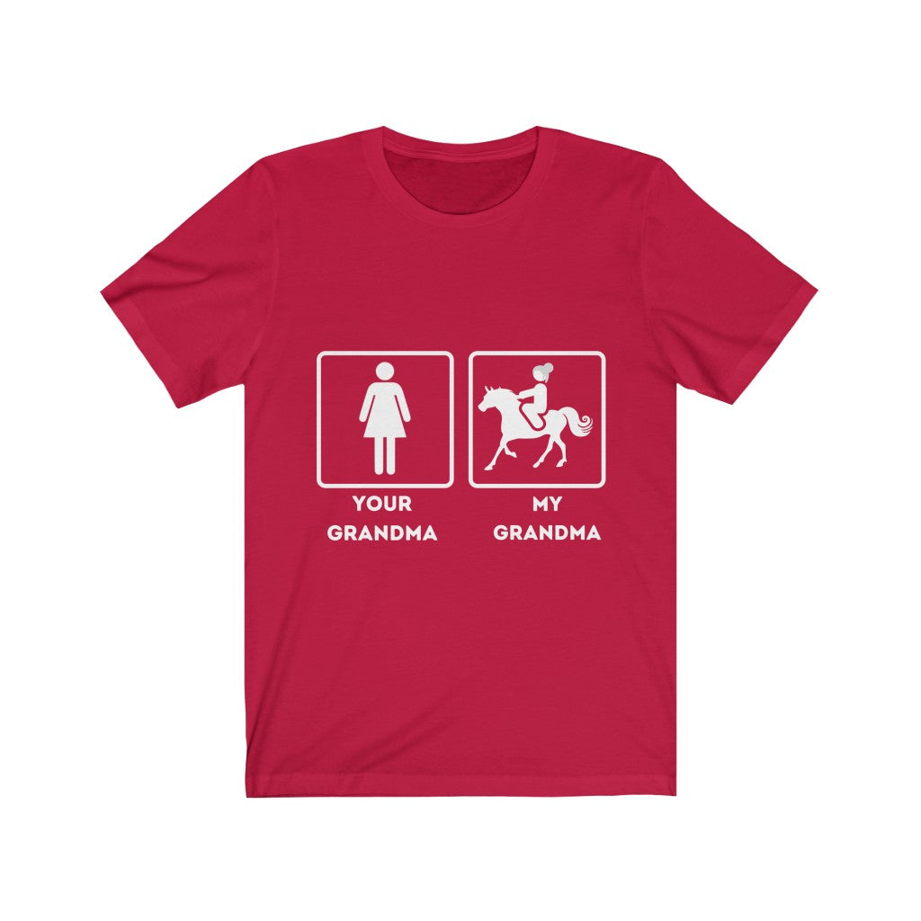 My Grandma Your Grandma unisex tee